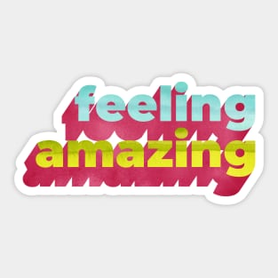 Feeling Amazing Word Art Sticker